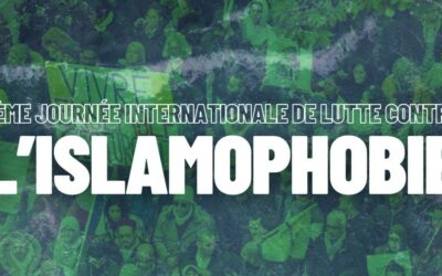 🟡 3e journée internationale de lutte contre l’islamophobie !